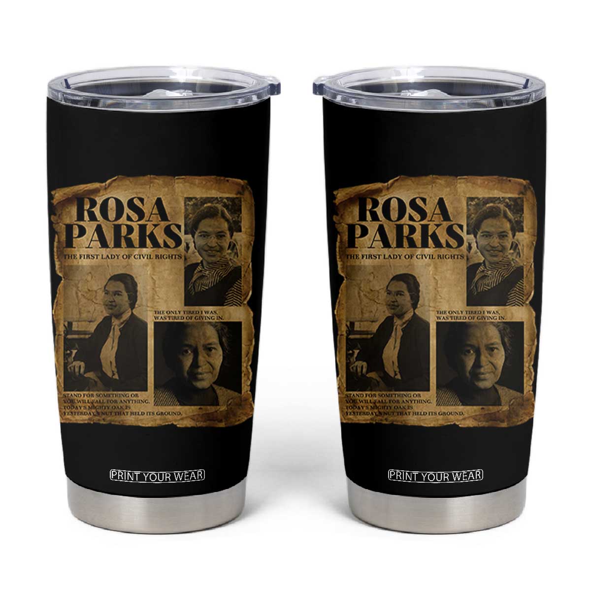 Vintage Rosa Parks Tumbler Cup Women Empowerment Inspirational Quote TS12 Black Print Your Wear