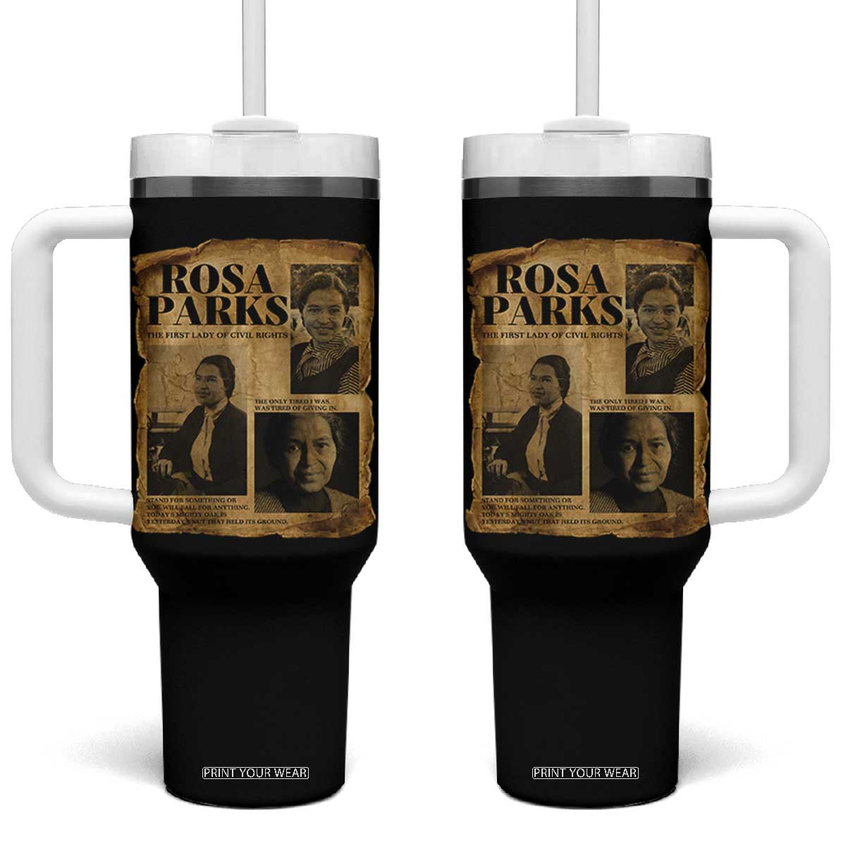 Vintage Rosa Parks Tumbler With Handle Women Empowerment Inspirational Quote TS12 One Size: 40 oz Black Print Your Wear