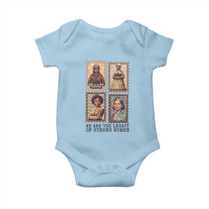 We Are The Legacy Of Strong Women Baby Onesie Black History Month Gift TS12 Light Blue Print Your Wear