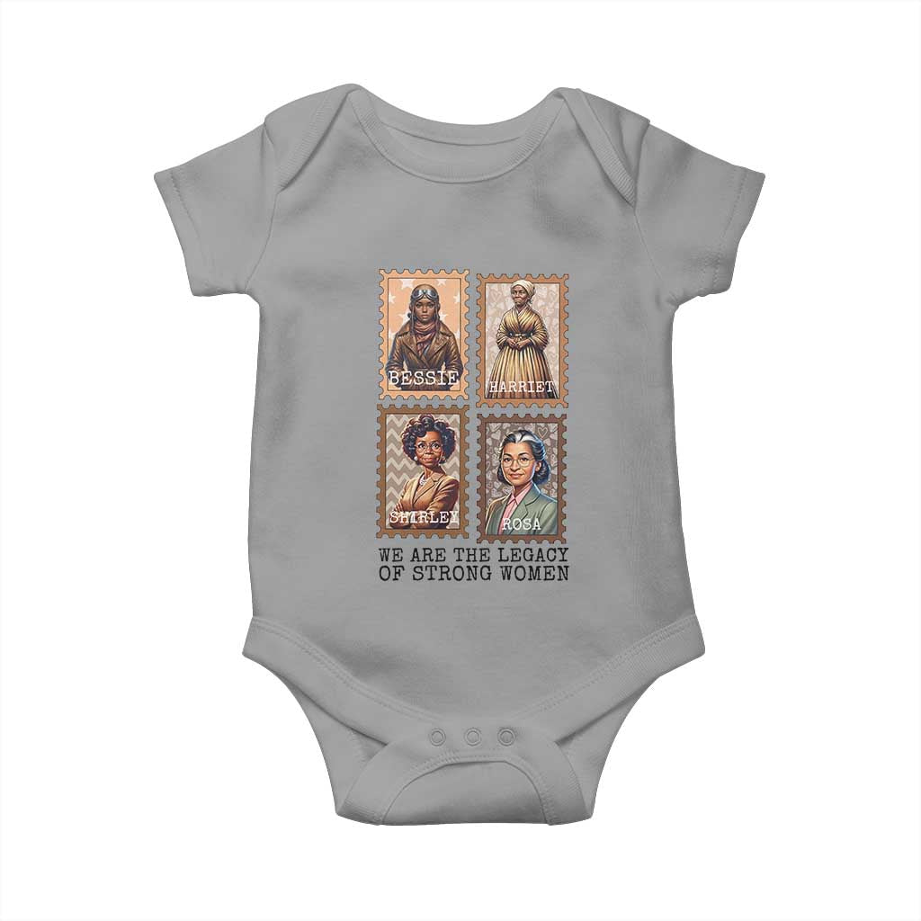 We Are The Legacy Of Strong Women Baby Onesie Black History Month Gift TS12 Sport Gray Print Your Wear