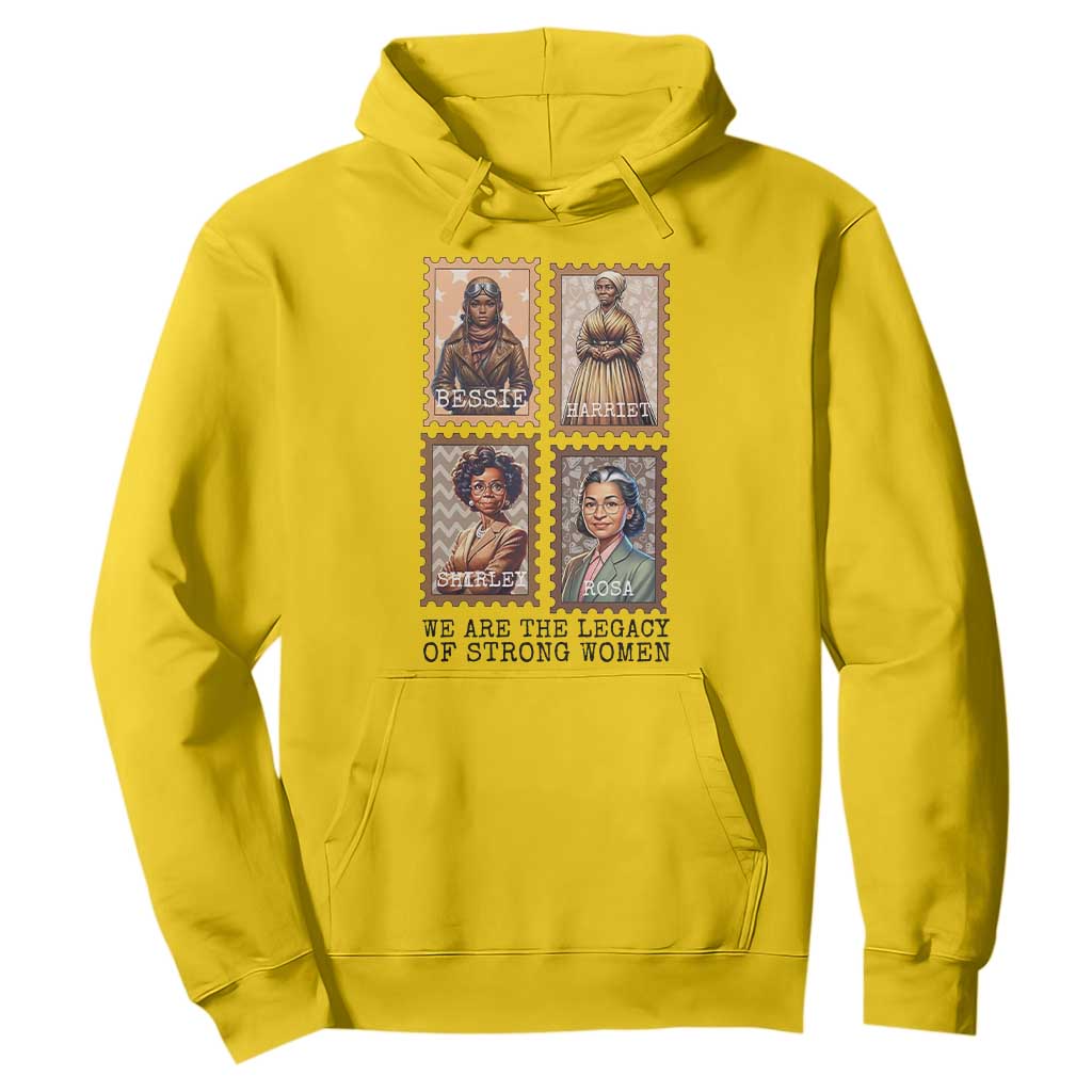 We Are The Legacy Of Strong Women Hoodie Black History Month Gift TS12 Daisy Print Your Wear