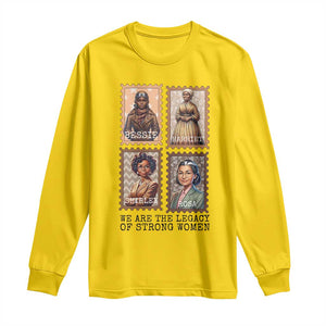 We Are The Legacy Of Strong Women Long Sleeve Shirt Black History Month Gift TS12 Daisy Print Your Wear