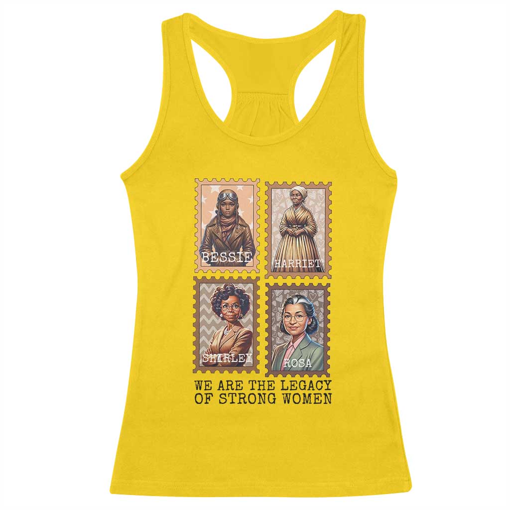 We Are The Legacy Of Strong Women Racerback Tank Top Black History Month Gift TS12 Daisy Print Your Wear