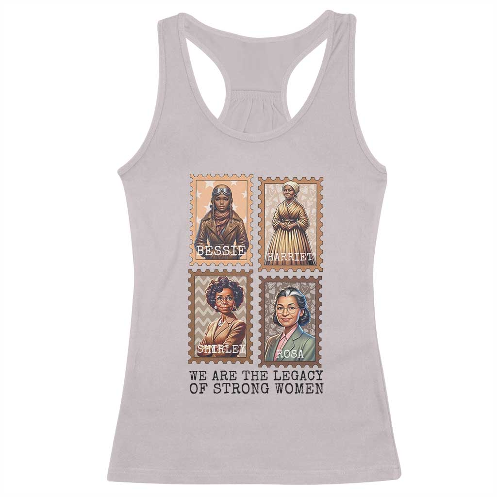We Are The Legacy Of Strong Women Racerback Tank Top Black History Month Gift TS12 Ice Gray Print Your Wear
