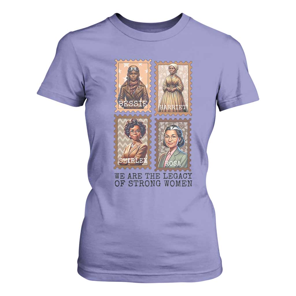 We Are The Legacy Of Strong Women T Shirt For Women Black History Month Gift TS12 Violet Print Your Wear
