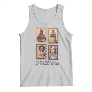 We Are The Legacy Of Strong Women Tank Top Black History Month Gift TS12 Ash Print Your Wear