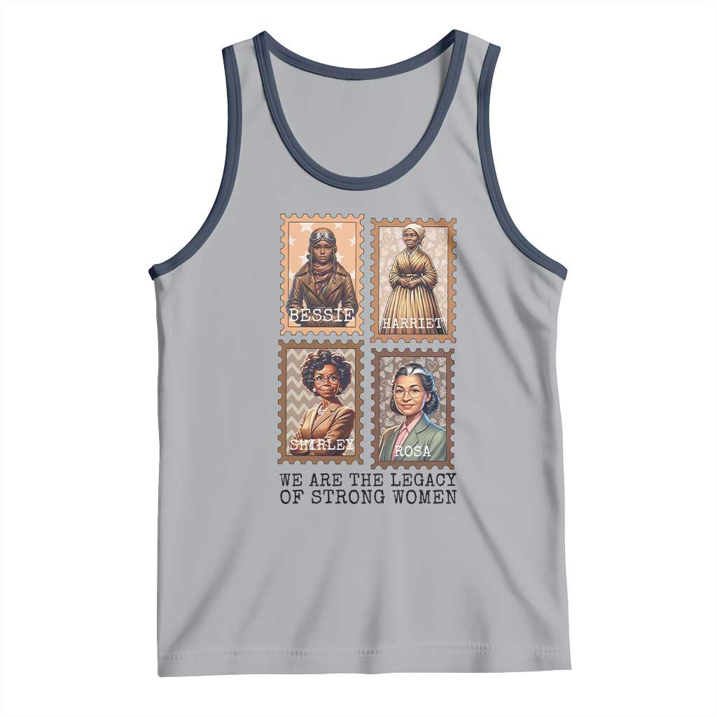 We Are The Legacy Of Strong Women Tank Top Black History Month Gift TS12 Athletic Heather Navy Print Your Wear