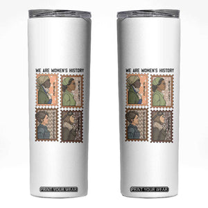 Black Women History Leaders Skinny Tumbler Womens History Month TS12 White Print Your Wear