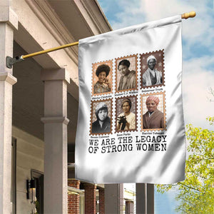Women In History Garden Flag We Are The Legacy Of Strong Women TS12 Print Your Wear