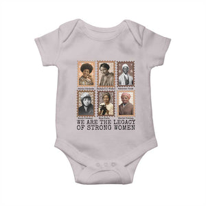 Women In History Baby Onesie We Are The Legacy Of Strong Women TS12 Ice Gray Print Your Wear