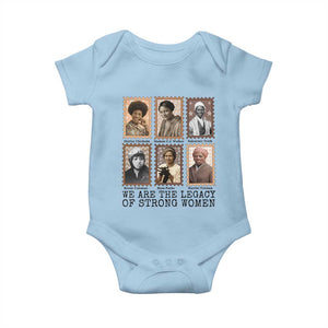 Women In History Baby Onesie We Are The Legacy Of Strong Women TS12 Light Blue Print Your Wear