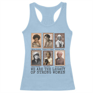 Women In History Racerback Tank Top We Are The Legacy Of Strong Women TS12 Light Blue Print Your Wear
