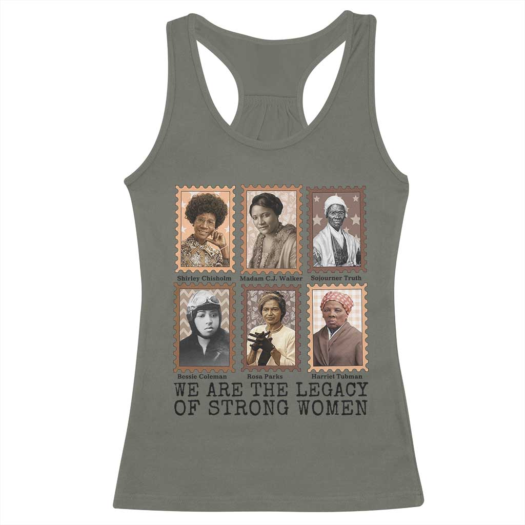 Women In History Racerback Tank Top We Are The Legacy Of Strong Women TS12 Military Green Print Your Wear