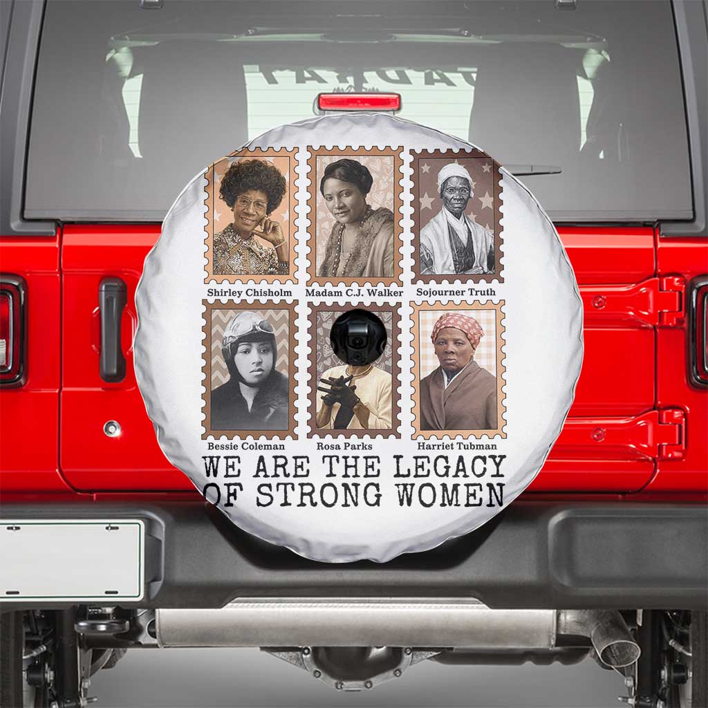Women In History Spare Tire Cover We Are The Legacy Of Strong Women TS12 White Print Your Wear