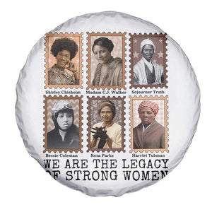 Women In History Spare Tire Cover We Are The Legacy Of Strong Women TS12 Print Your Wear