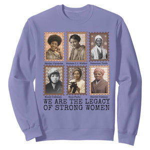 Women In History Sweatshirt We Are The Legacy Of Strong Women TS12 Violet Print Your Wear
