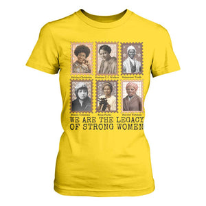 Women In History T Shirt For Women We Are The Legacy Of Strong Women TS12 Daisy Print Your Wear
