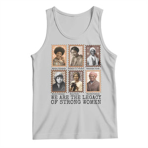 Women In History Tank Top We Are The Legacy Of Strong Women TS12 Ash Print Your Wear