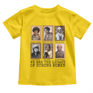Women In History Toddler T Shirt We Are The Legacy Of Strong Women TS12 Daisy Print Your Wear