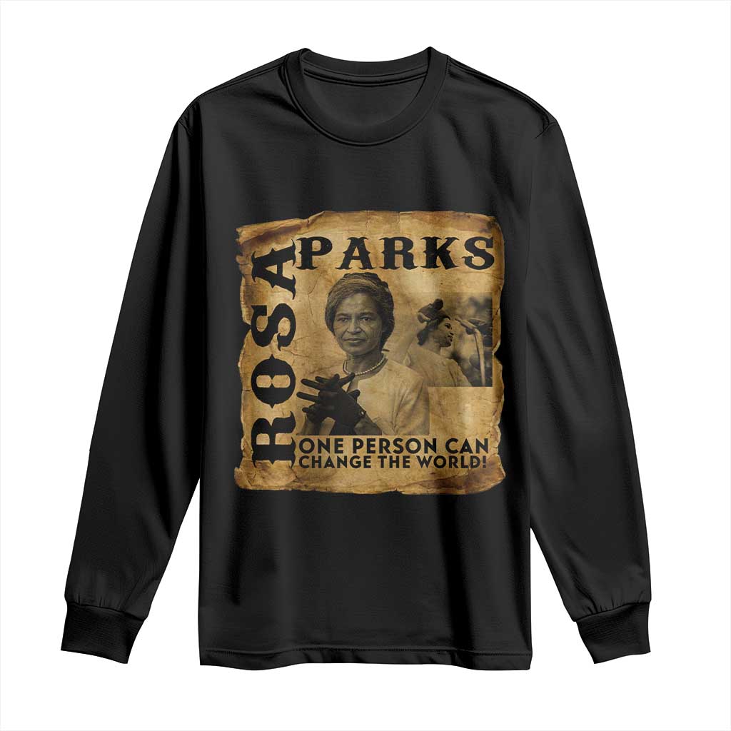 Rosa Parks Change The World Quote Long Sleeve Shirt Black Women Leader TS12 Black Print Your Wear