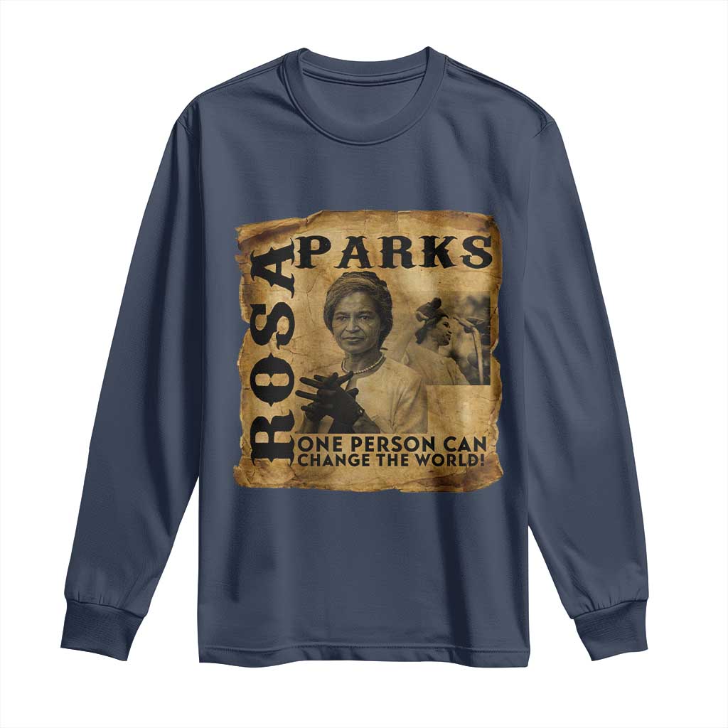 Rosa Parks Change The World Quote Long Sleeve Shirt Black Women Leader TS12 Navy Print Your Wear