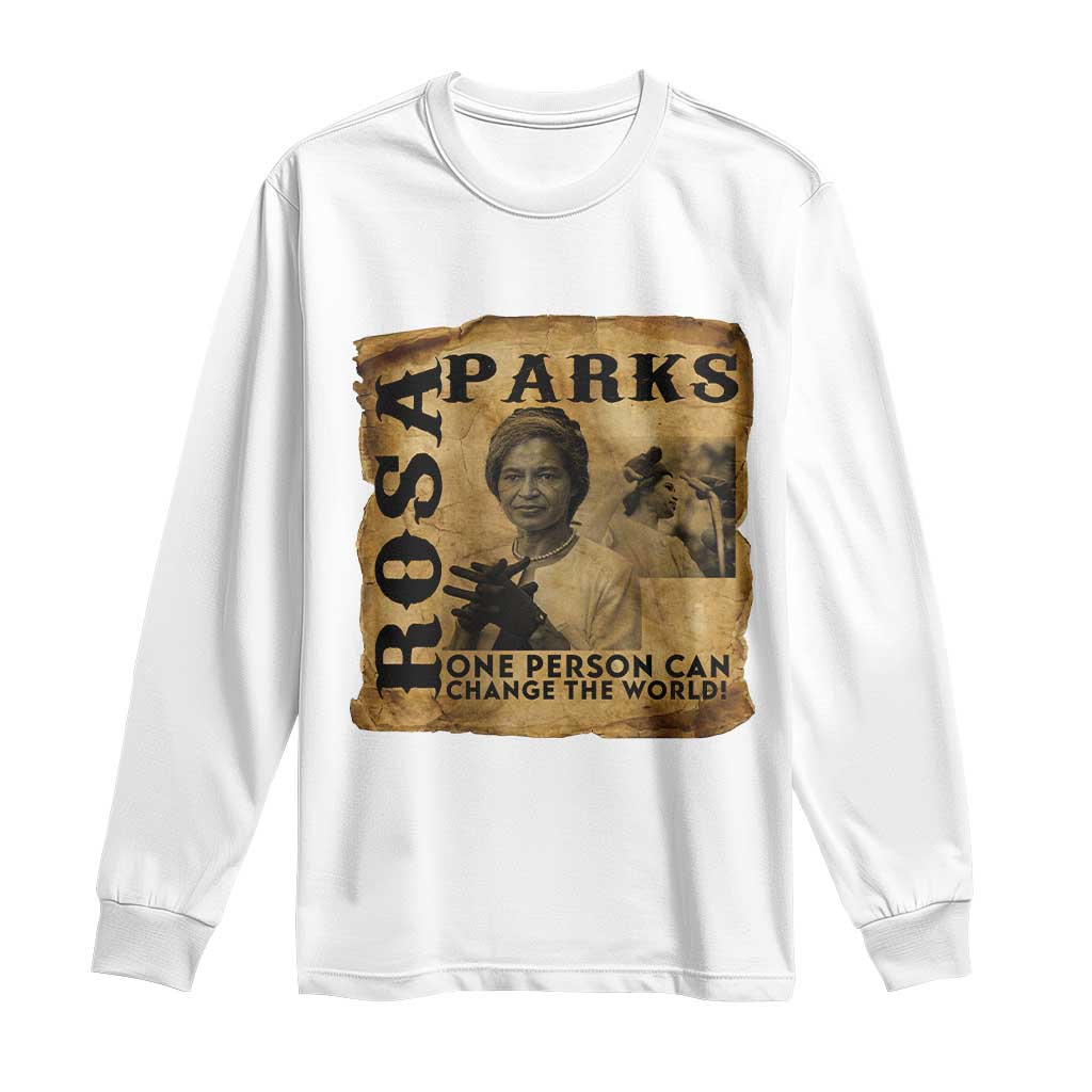 Rosa Parks Change The World Quote Long Sleeve Shirt Black Women Leader TS12 White Print Your Wear