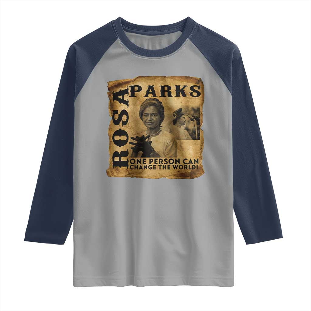 Rosa Parks Change The World Quote Raglan Shirt Black Women Leader TS12 Sport Gray Navy Print Your Wear