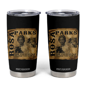 Rosa Parks Change The World Quote Tumbler Cup Black Women Leader TS12 Black Print Your Wear