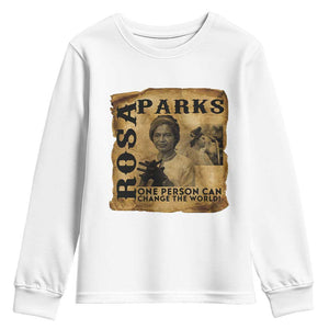 Rosa Parks Change The World Quote Youth Sweatshirt Black Women Leader TS12 White Print Your Wear