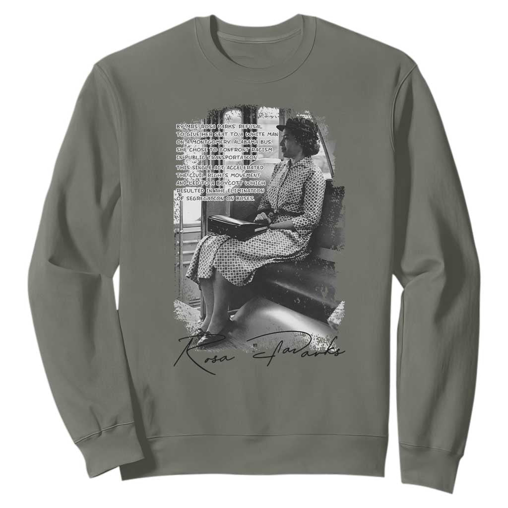 Rosa Parks Montgomery Bus Boycott Sweatshirt Civil Rights History TS12 Military Green Print Your Wear