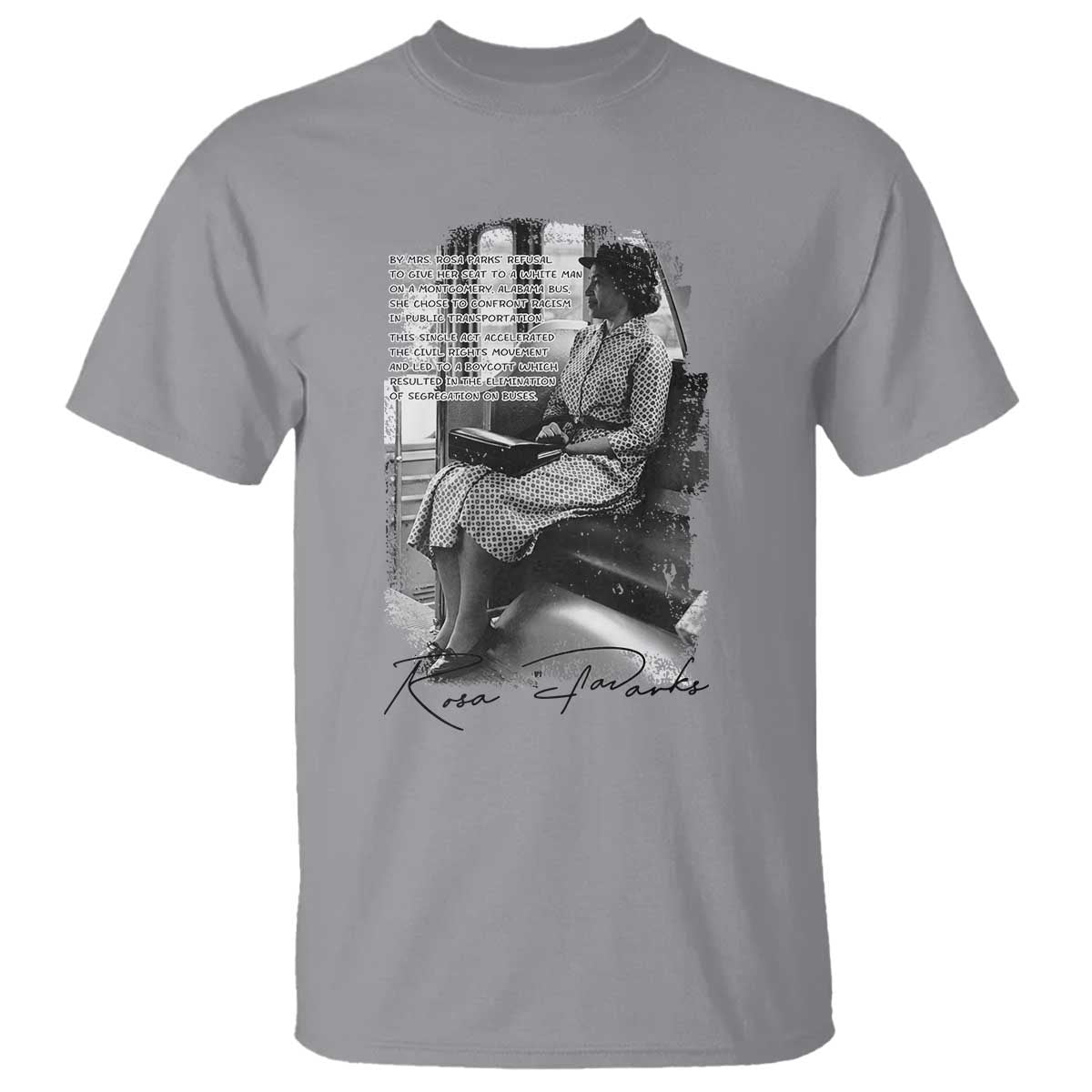 Rosa Parks Montgomery Bus Boycott T Shirt Civil Rights History TS12 Sport Gray Print Your Wear
