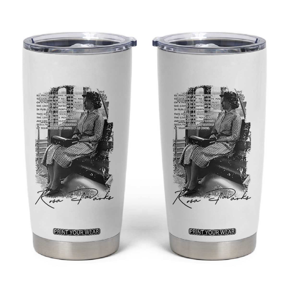 Rosa Parks Montgomery Bus Boycott Tumbler Cup Civil Rights History TS12 White Print Your Wear