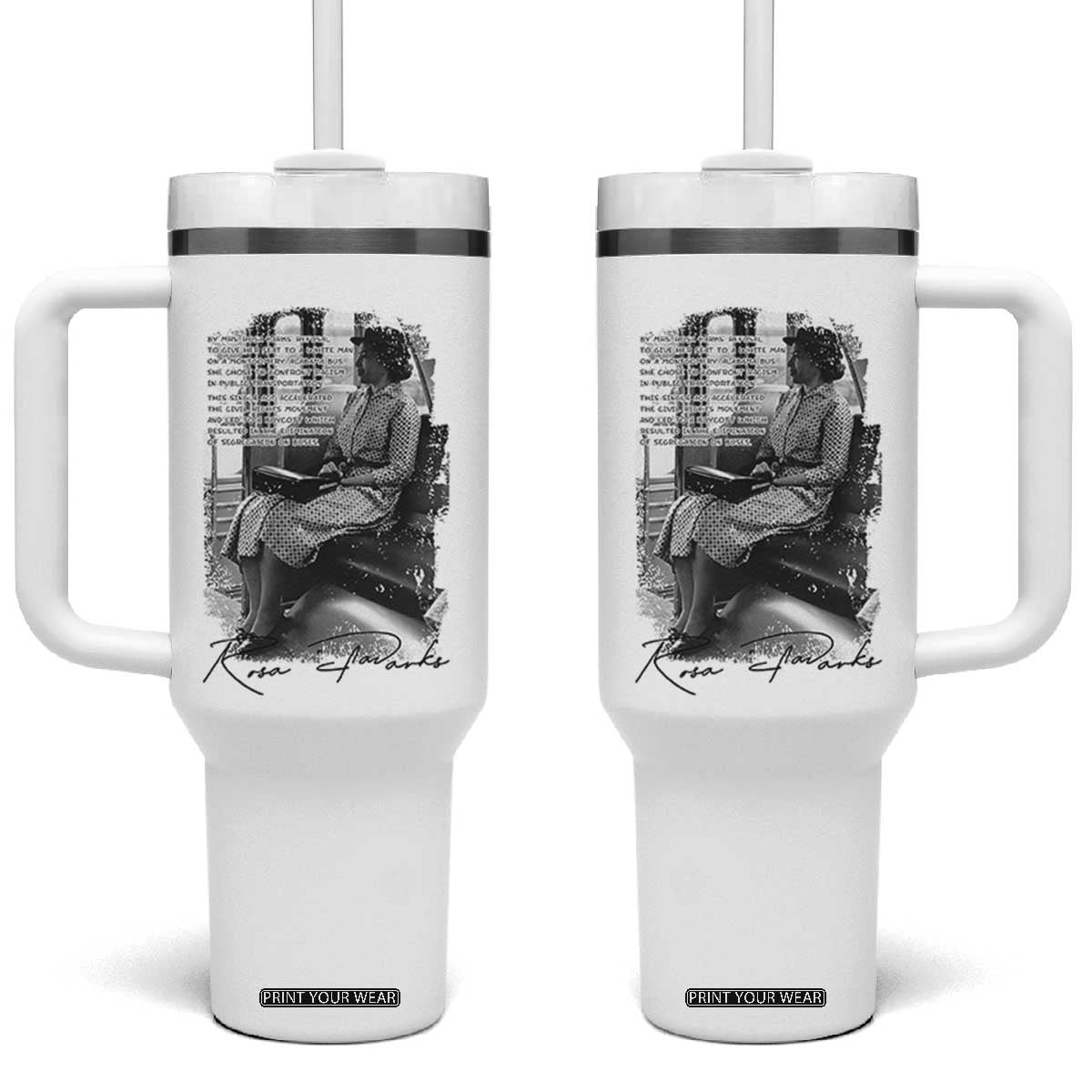Rosa Parks Montgomery Bus Boycott Tumbler With Handle Civil Rights History TS12 One Size: 40 oz White Print Your Wear