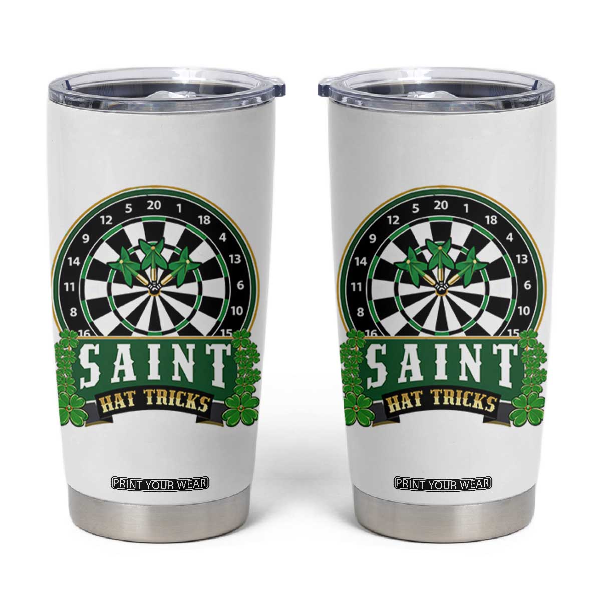 Saint Hat Tricks Tumbler Cup St Patricks Day Dart Thrower Gift TS12 White Print Your Wear
