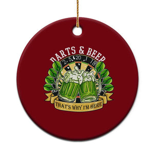 Beer And Darts St Patricks Day Gift Ceramic Ornament That Is Why I Am Here TS12 1pc Red Print Your Wear