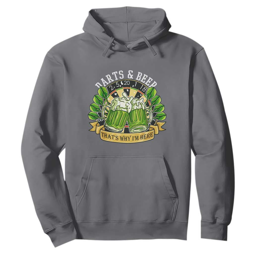 Beer And Darts St Patricks Day Gift Hoodie That Is Why I Am Here TS12 Charcoal Print Your Wear
