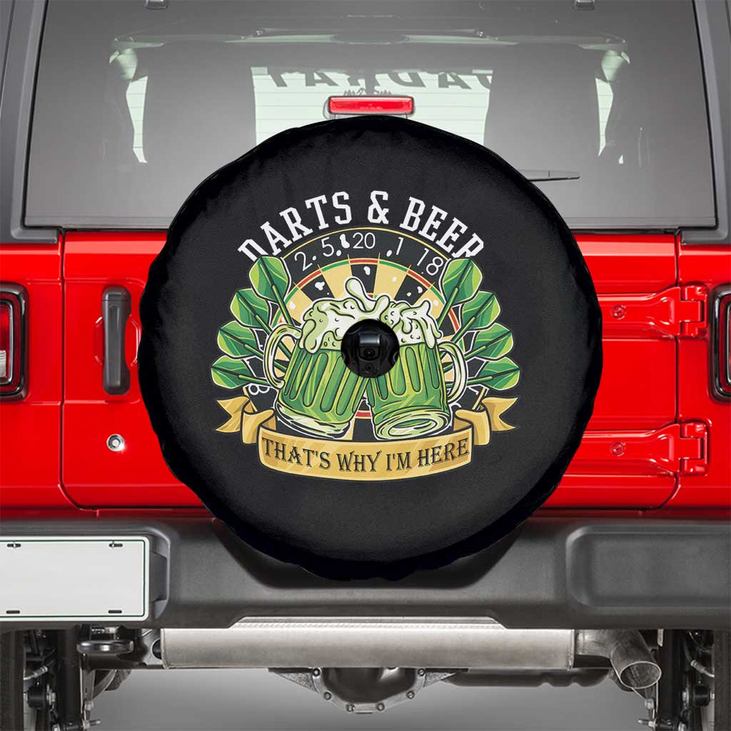 Beer And Darts St Patricks Day Gift Spare Tire Cover That Is Why I Am Here TS12 Black Print Your Wear