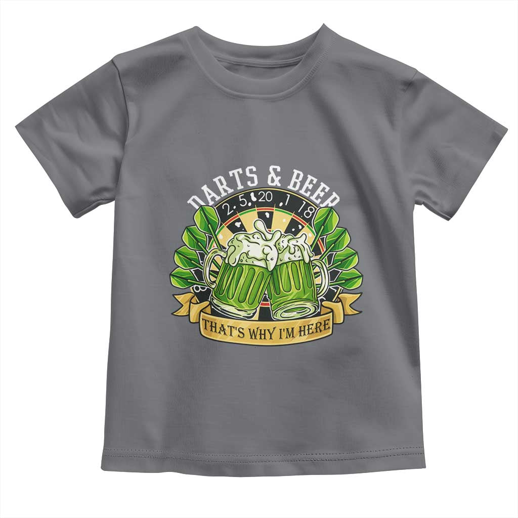 Beer And Darts St Patricks Day Gift Toddler T Shirt That Is Why I Am Here TS12 Charcoal Print Your Wear