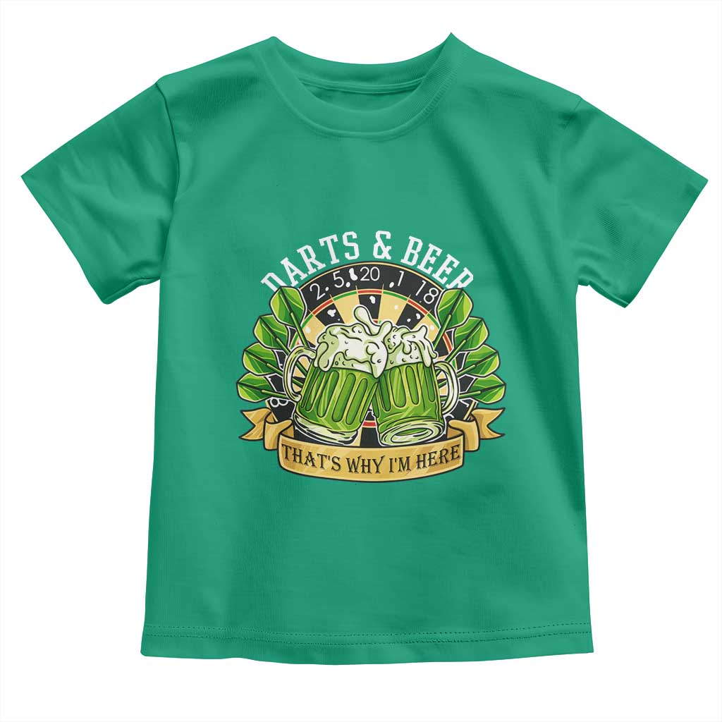 Beer And Darts St Patricks Day Gift Toddler T Shirt That Is Why I Am Here TS12 Irish Green Print Your Wear