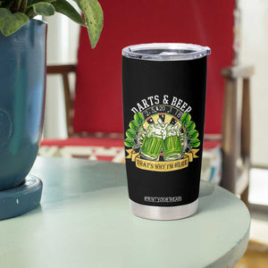 Beer And Darts St Patricks Day Gift Tumbler Cup That Is Why I Am Here TS12 Print Your Wear