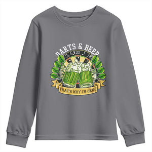 Beer And Darts St Patricks Day Gift Youth Sweatshirt That Is Why I Am Here TS12 Charcoal Print Your Wear