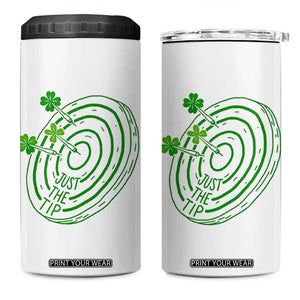 Dirty Humor Dartist St Patricks Day Gift 4 in 1 Can Cooler Tumbler Just The Tip TS12 One Size: 16 oz White Print Your Wear