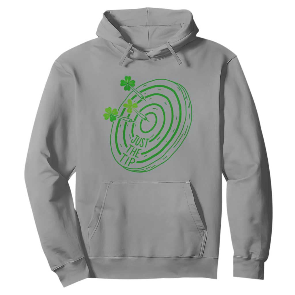 Dirty Humor Dartist St Patricks Day Gift Hoodie Just The Tip TS12 Sport Gray Print Your Wear