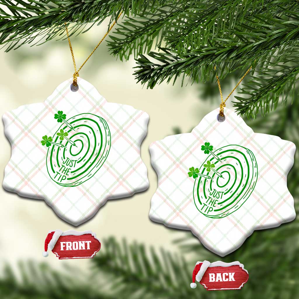Dirty Humor Dartist St Patricks Day Gift Ceramic Ornament Just The Tip TS12 Print Your Wear