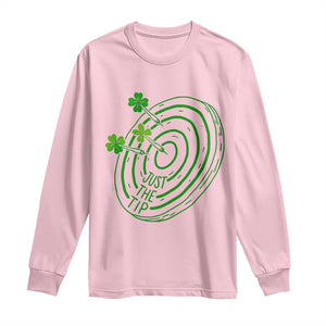 Dirty Humor Dartist St Patricks Day Gift Long Sleeve Shirt Just The Tip TS12 Light Pink Print Your Wear