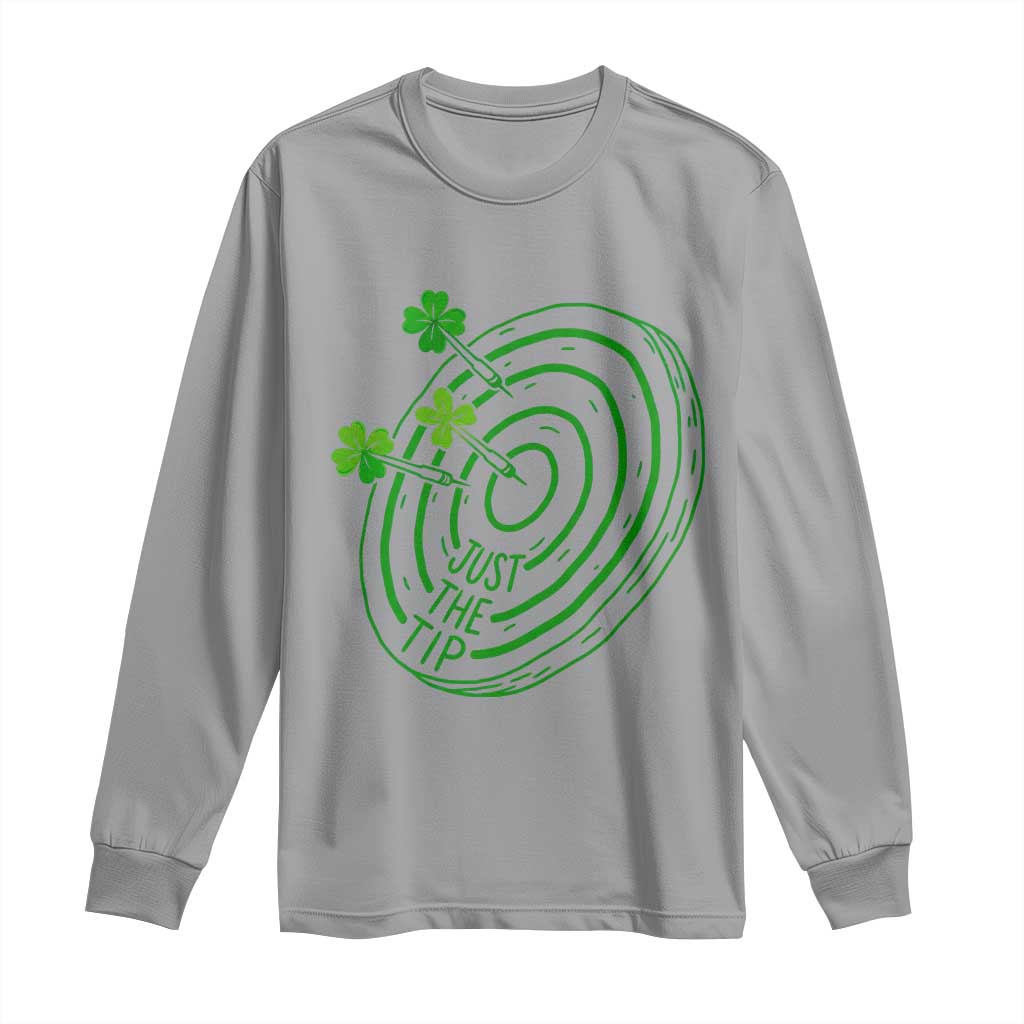 Dirty Humor Dartist St Patricks Day Gift Long Sleeve Shirt Just The Tip TS12 Sport Gray Print Your Wear