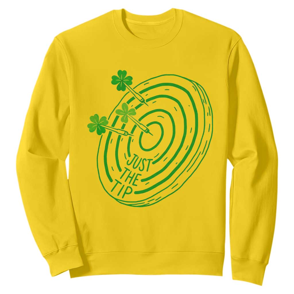 Dirty Humor Dartist St Patricks Day Gift Sweatshirt Just The Tip TS12 Daisy Print Your Wear