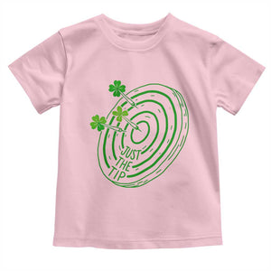 Dirty Humor Dartist St Patricks Day Gift Toddler T Shirt Just The Tip TS12 Light Pink Print Your Wear