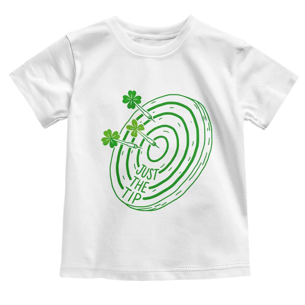Dirty Humor Dartist St Patricks Day Gift Toddler T Shirt Just The Tip TS12 White Print Your Wear