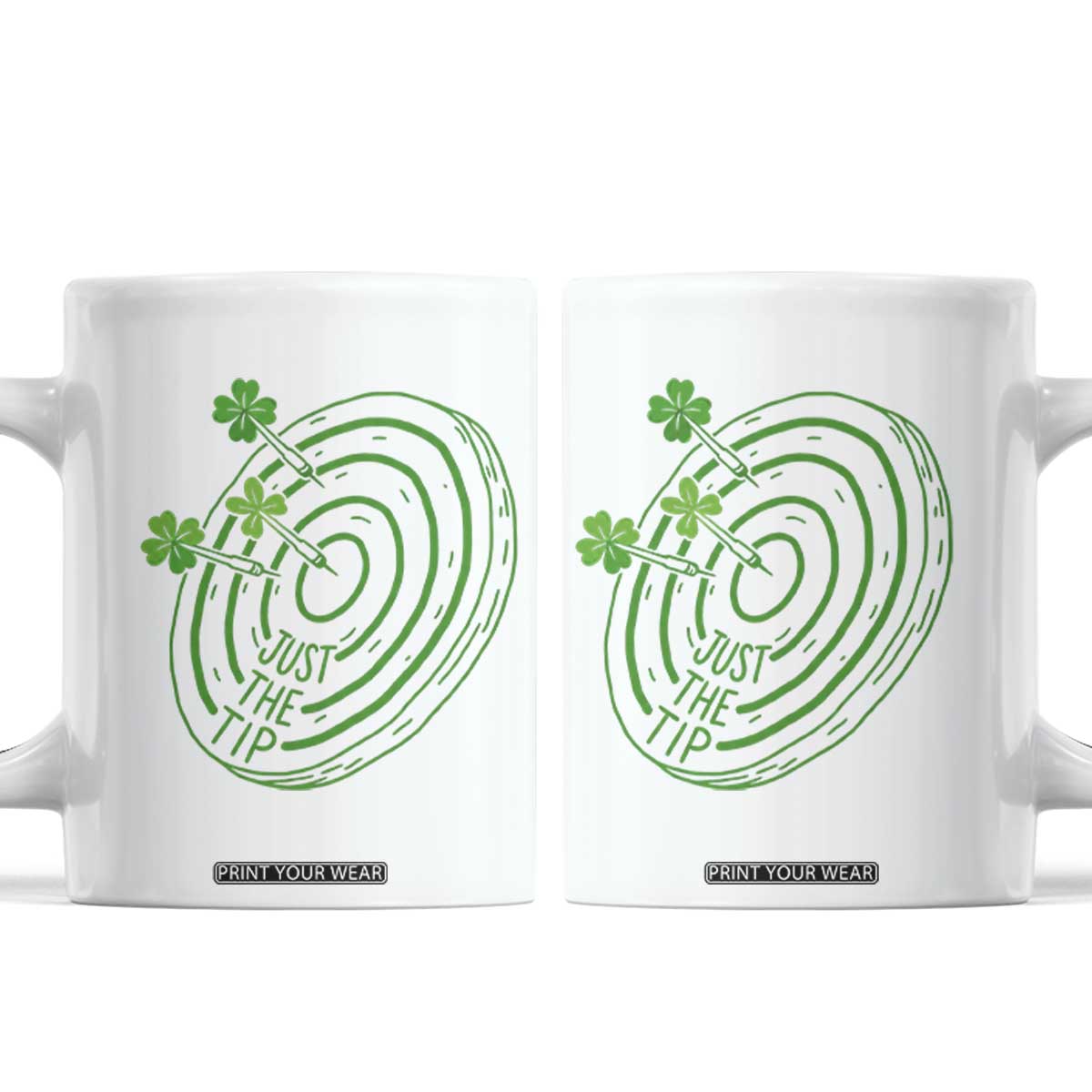 Dirty Humor Dartist St Patricks Day Gift Coffee Mug Just The Tip TS12 White Print Your Wear